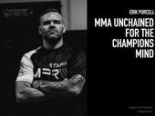 MMA Unchained For The Champions Mind - Erik Purcell