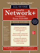 CompTIA Network+ Certification All-in-One Exam Guide, Eighth Edition (Exam N10-008) - Mike Meyers & Scott Jernigan