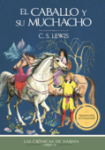 El caballo y su muchacho - C. S. Lewis