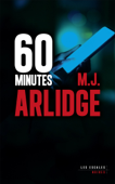 60 minutes - M. J. Arlidge
