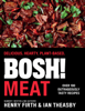 BOSH! Meat - Henry Firth & Ian Theasby