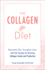The Collagen Diet - Pamela Schoenfeld