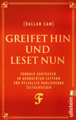 Greifet hin und leset nun - Dallan Sam