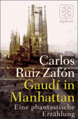 Gaudí in Manhattan - Carlos Ruiz Zafón