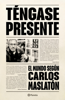 Téngase presente - Carlos Maslatón