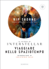 Viaggiare nello spaziotempo - Kip Thorne