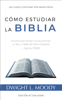 Cómo Estudiar la Biblia - Dwight L. Moody