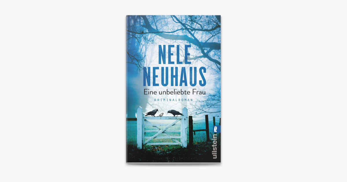 Eine unbeliebte Frau – Nele Neuhaus
