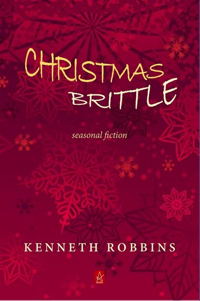 Christmas Brittle: Seasonal Fiction