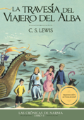 La travesía del Viajero del Alba - C. S. Lewis