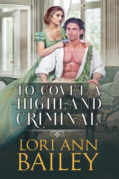 To Covet a Highland Criminal