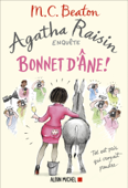 Agatha Raisin 30 - Bonnet d'âne ! Book Cover