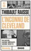 L'inconnu de Cleveland - Thibault Raisse