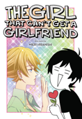 The Girl That Can’t Get a Girlfriend - Mieri Hiranishi