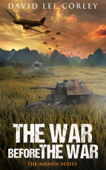 The War Before The War - David Lee Corley