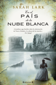 En el país de la nube blanca (Trilogía de la Nube Blanca 1) - Sarah Lark