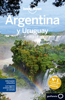 Argentina y Uruguay 5 (Lonely Planet) - Editorial Planeta S.A.U.