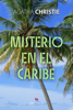 Misterio en el Caribe - Agatha Christie