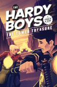 Hardy Boys 01: The Tower Treasure - Franklin W. Dixon