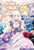 Bibliophile Princess: Volume 6 - ゆい