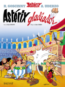 Astérix gladiador - Albert Uderzo, René Goscinny & Victor Mora