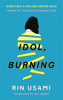 Idol, Burning - Rin Usami & Asa Yoneda