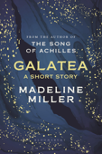 Galatea - Madeline Miller