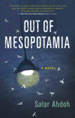 Out of Mesopotamia - Salar Abdoh