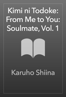 Capa do livro Kimi ni Todoke de Karuho Shiina