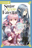 Sugar Apple Fairy Tale, Chapter 4 (manga serial) - YozoranoUdon, Miri Mikawa & a-ki