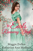The Earl's Runaway Bride - Maggie Dallen & Katherine Ann Madison