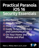 Practical Paranoia iOS 16 - Marc Louis Mintz