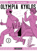 Olympia Kyklos (Tome 2) - Mari Yamazaki