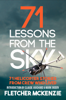 71 Lessons From The Sky - Fletcher McKenzie