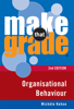 Make That Grade Organisational Behaviour - Michele Kehoe