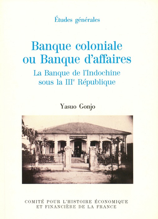 Banque coloniale ou banque d’affaires