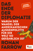 Das Ende der Diplomatie - Ronan Farrow