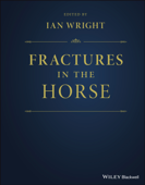 Fractures in the Horse - Ian Wright