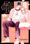 A Girl & Her Guard Dog Volume 8 - HATSUHARU