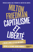 Capitalisme et liberté - Milton Friedman, A.M. Charno & Charles Gave