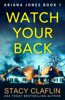 Watch Your Back - Stacy Claflin