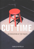 Cut Time - Carlo Rotella