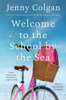 Jenny Colgan - Welcome to the School by the Sea artwork