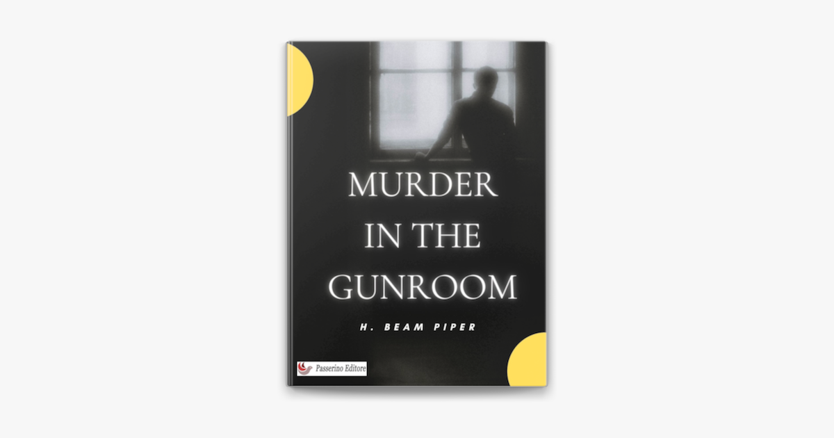 ‎Murder in the Gunroom en Apple Books