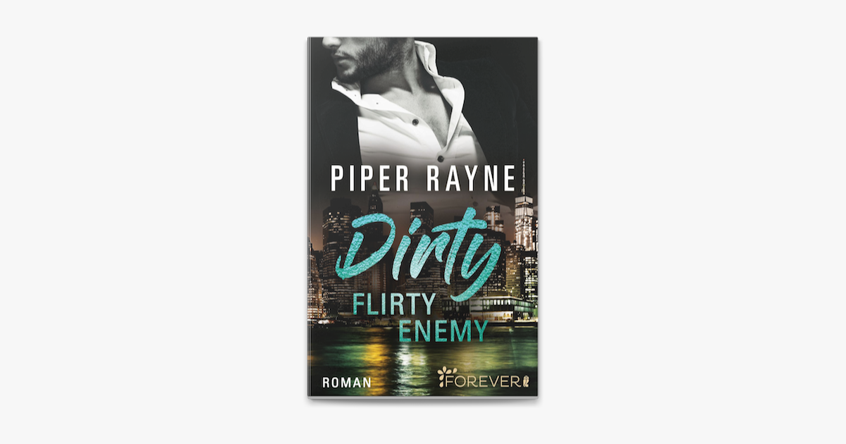 Dirty Flirty Enemy – Piper Rayne