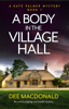 A Body in the Village Hall - Dee MacDonald
