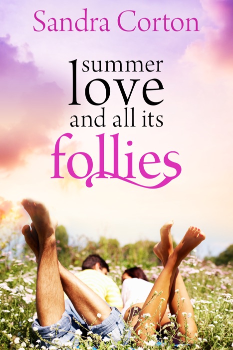 Summer Love And All Its Follies