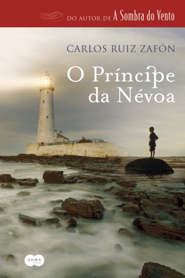 Capa do livro O Príncipe da Névoa de Zafón, Carlos Ruiz