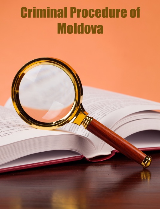 Criminal Procedure of Moldova