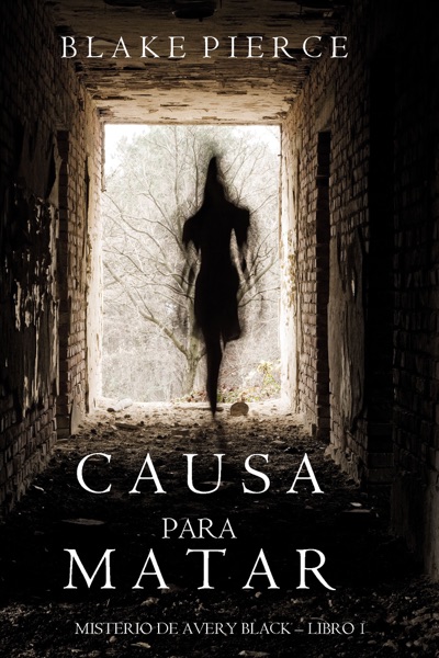 Causa para Matar (Un Misterio de Avery Black—Libro 1)